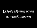 Leaves Falling - Dead by April (CD-Q + Lyrics)