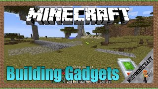 Building Gadgets Mod 1.16.5/1.15.2/1.12.2 & Tutorial Downloading And Installing For Minecraft