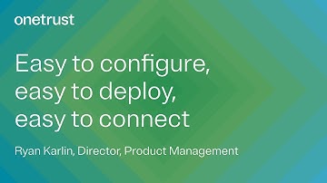 Consent & preferences can be easy to configure, easy to connect, easy to deploy