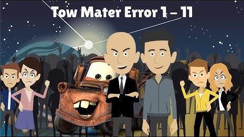 Tow Mater Error 1 - 11