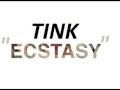 Tink - Ecstasy [ R&B Slow Song ] @Official_Tink #TinkSquad