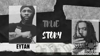 True Story -I.K.E. Shadow God & Moreh Eytan