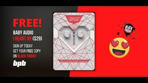 PLUGIN GRATES  - BABY Audio   I Heart NY