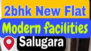2bhk brand new flat \/ with all modern amenities \/ location - Salugara , siliguri | flat no.71