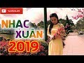 Nhạc Xuân 2019 - Liên Khúc Nhạc Nghe Tết Kỷ Hợi Hay Mê Mẩn - MC Thanh Ngân Ft Võ Minh Lê