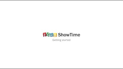 Webinar : Getting started with Zoho ShowTime