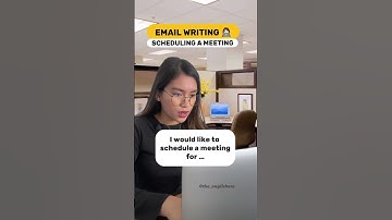👩🏻‍💻Email Writing: Scheduling a meeting