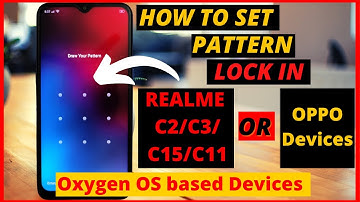 How to set pattern lock in realme C2/realme C3/realme C11/any Other Realme & Oppo Phone 2021 [Hindi]