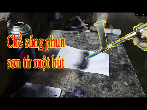 Video: Cách tự làm súng phun sơn