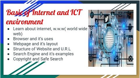 Basic of Internet and ICT environment, Basics of internet, #ictlearnigforall