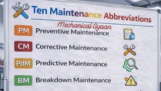 Every Engineer Must Know These Maintenance Terms /Maintenance Basics for Manufacturing Engineers