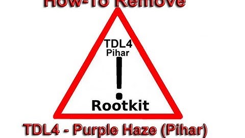 Remove TDL4 - Purple Haze Pihar bootkit Variant by Britec