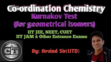 Co-ordination Chemistry ||Kurnakov Test for Geometrical Isomers|| 🔥🔥Super tricks🔥🔥@ChemTime.iitian