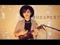 Budapest - George Ezra Cover