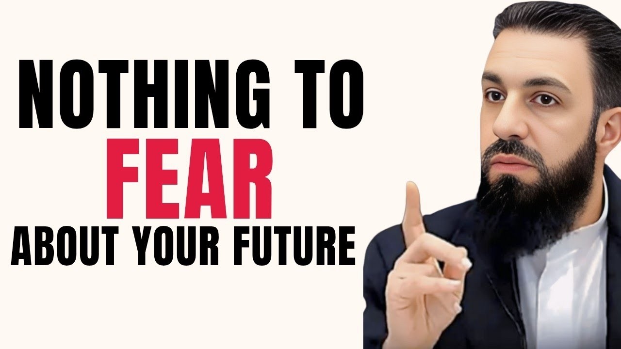 Don’t Fear the Future — Allah has already Planned everything | Tawakkul & Patience | Belal Assaad