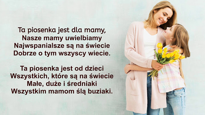 Ta piosenka jest dla Mamy - Hit na Dzień Mamy