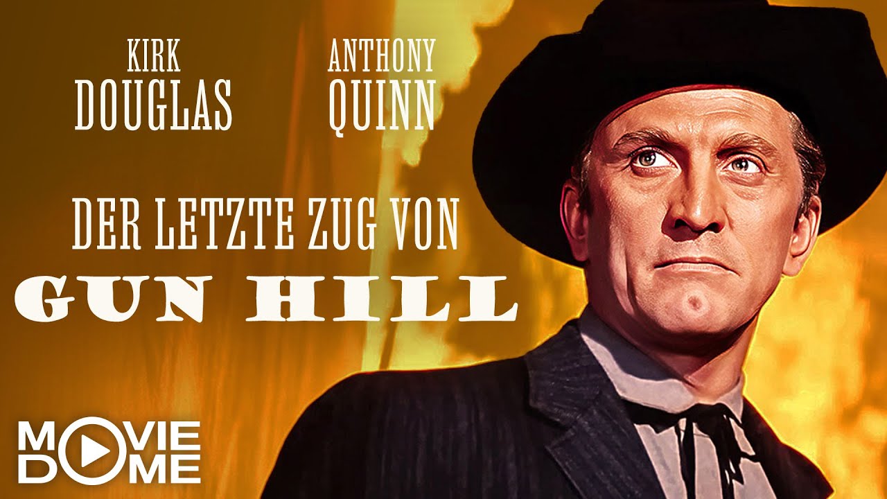 Ein GROßARTIGER Western Klassiker mit Kirk Douglas! (Ganzer Film: Der letzte Zug von Gun Hill)