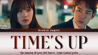 Hajin - Time’s Up [OST The Interest Of Love Part 6] Lyrics Sub Han/Rom/Eng