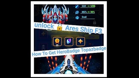 Unlock ARES Ship Fast + Hero Badge Guide | Space Shooter 2025