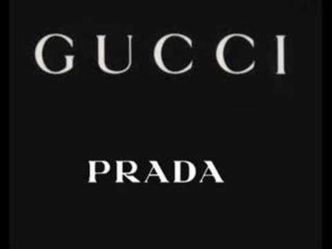 Gucci Gucci Prada Prada - YouTube