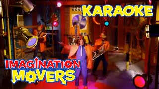Imagination Movers  Shakable You karaoke