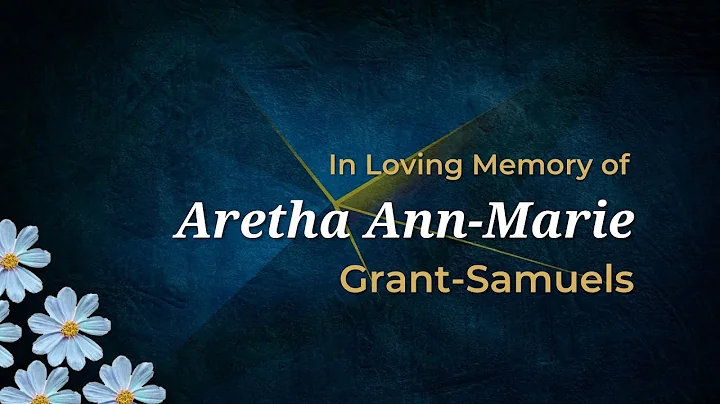 Celebration of Life & Legacy | Aretha Ann-Marie Gr...