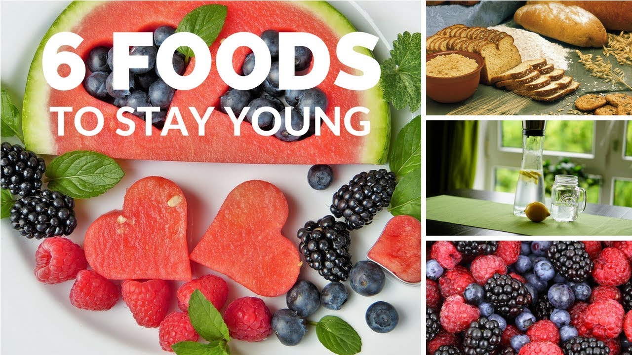 6 Foods to Stay Young Eat them Everyday to Look Younger YouTube