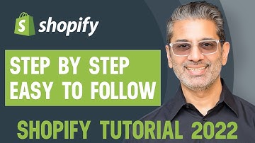 Shopify Tutorial for Beginners -  How to Setup your store in 2022