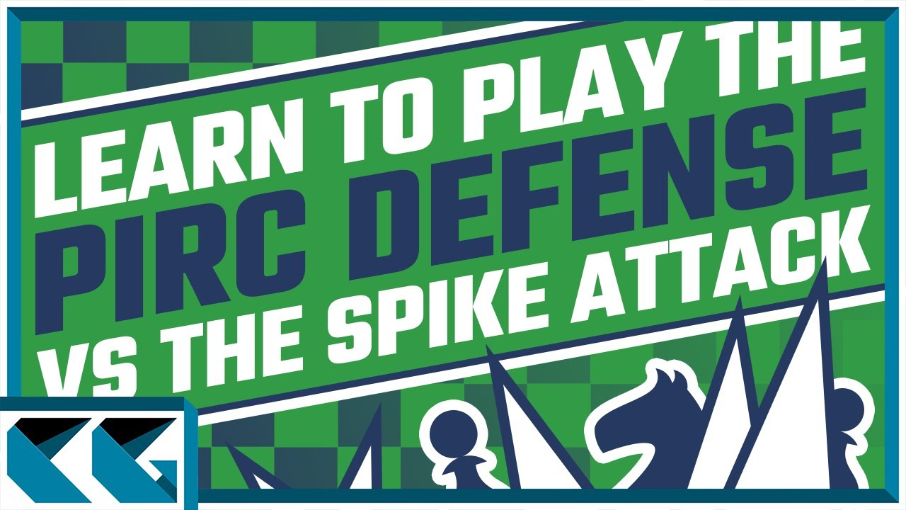 Chess Openings: Learn to Play the Pirc Defense - CRUSHING the Spike ...