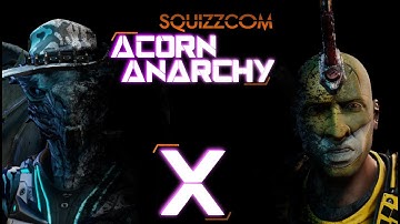 SquizzCom VI Acorn Anarchy - Session X