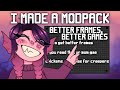 I made a modpack better frames better games showcase  cosmonautic