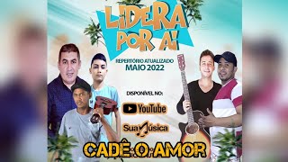 Cadê o Amor - Zé Vaqueiro - Versão samba e pagode |Lidera por aí|