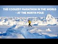 The Coolest Marathon in the World - At the North Pole