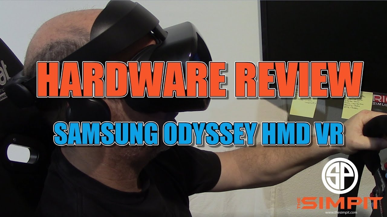 Samsung HMD Odyssey Reality VR Review For Racing - YouTube