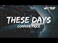Connor Price These Days Lyrics mp3