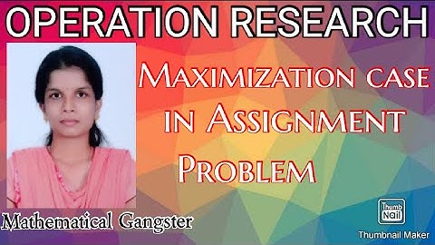 Maximization case in assignment problem || Assignment problem || Operation research