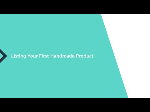 Amazon Handmade - Listing your First Handmade Product