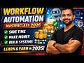 Workflow Automation Mastery 2026Build Smart Systems, Save Time, Scale Income