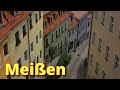 Meissen - Faszinierende Schönheit an der Elbe