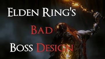 Elden Ring Has Bad Boss Design