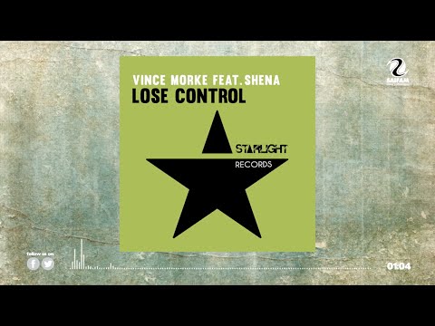 Vince Morke Feat. Shena - Lose Control (Official Teaser Video)