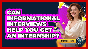 Can Informational Interviews Help You Get An Internship? - Internship Hero