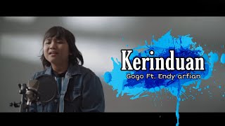 GOGO Ft. Endy Arfian_-_Kerinduan | Soundtrack Mimpiku Jadi