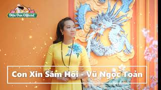 Video thumbnail of "Con Xin Sám Hối I Diệu Đan"