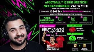 Nihat Kahveci Ile Tanışma Fırsatı Ve Çok Daha Fazlası Efootball Zafer Yolu