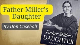 #568 - The False Visions of Ellen G. White? - with Don Casebolt