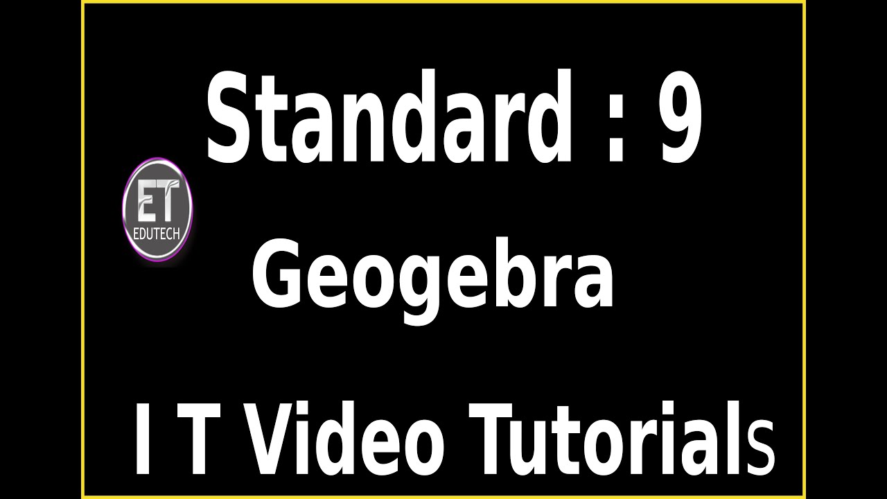 Geogebra || Standard 9