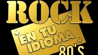 Top 100 Canciones Rock En Español De Los 80s