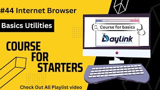 Internet Browsers  | Basic Utilities #44 | Basic Computer | English