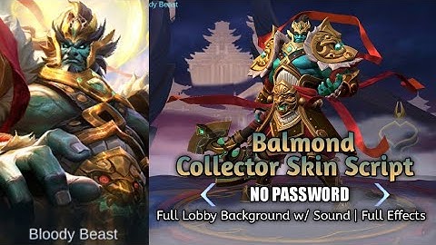 Balmond Collector Skin Script | No Password | Mobile Legends